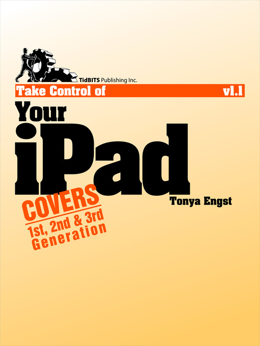 Title details for Take Control of Your iPad by Tonya Engst - Available